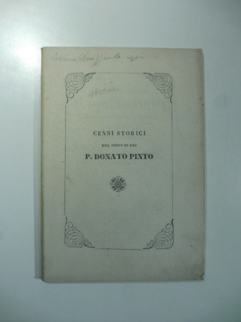 Del ven. Servo di Dio P. Donato Pinto decoro dell'ordine Celestino. Cenni storici
